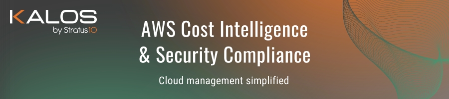 Kalos by Stratus10 - AWS cost intelligence and security compliance