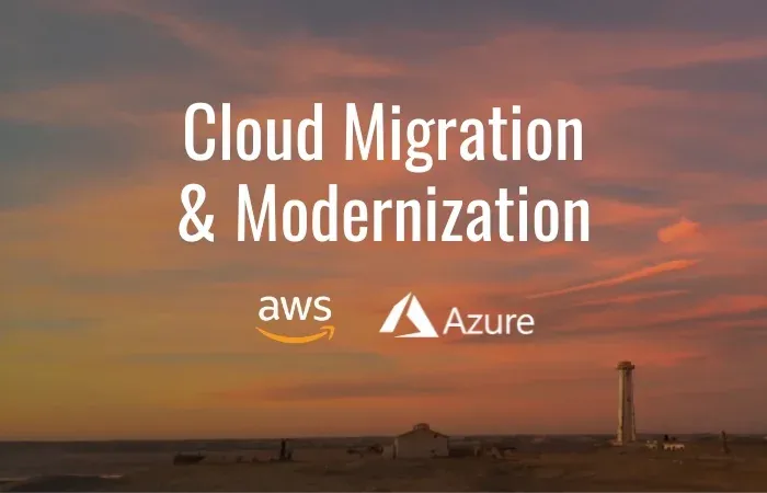 Cloud migration strategy and modernization roadmap using AWS and Azure