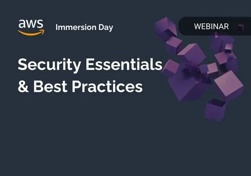 Webinar: AWS Security Essentials and Best Practices