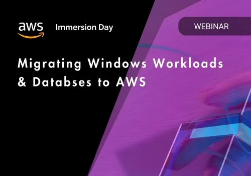 Migrating Windows Workloads & Databases to AWS